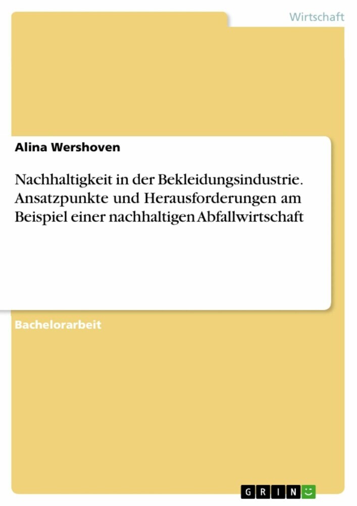 Nachhaltigkeit in der Bekleidungsindustrie. Ansatzpunkte und Herausforderungen am Beispiel einer nachhaltigen Abfallwirtschaft main product photo