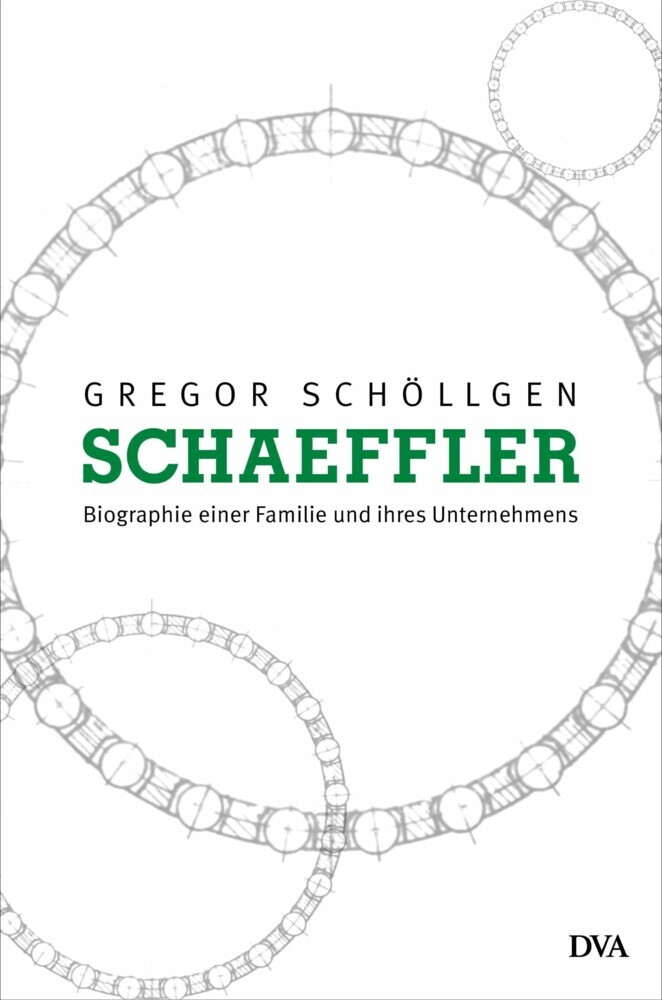 Schaeffler. Biographie einer Familie und ihres Unternehmens main product photo