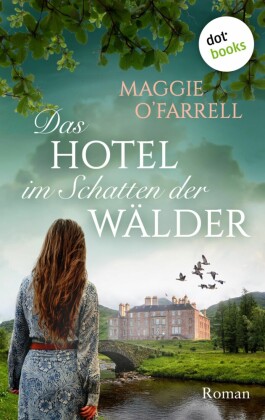 Das Hotel im Schatten der Wälder