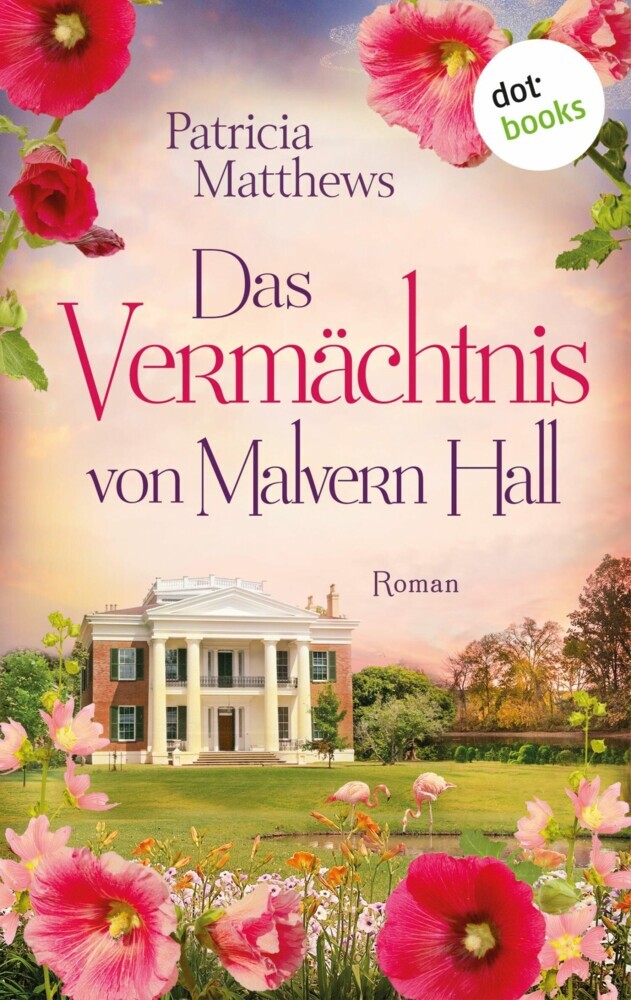 Das Vermächtnis von Malvern Hall: Virginia Love - Band 2 main product photo