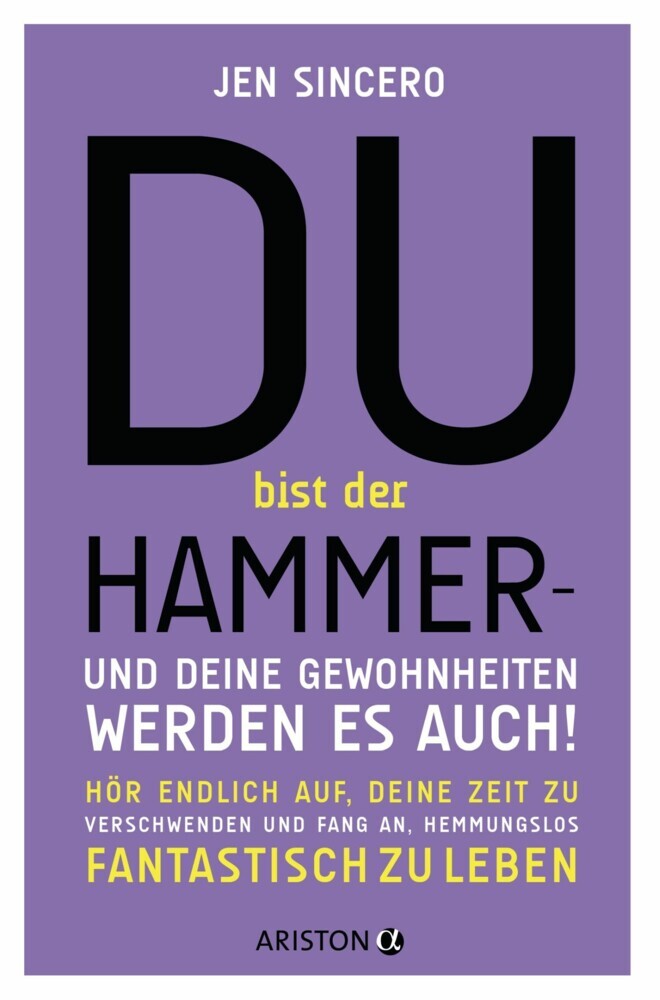 Du bist der Hammer - und deine Gewohnheiten werden es auch! main product photo