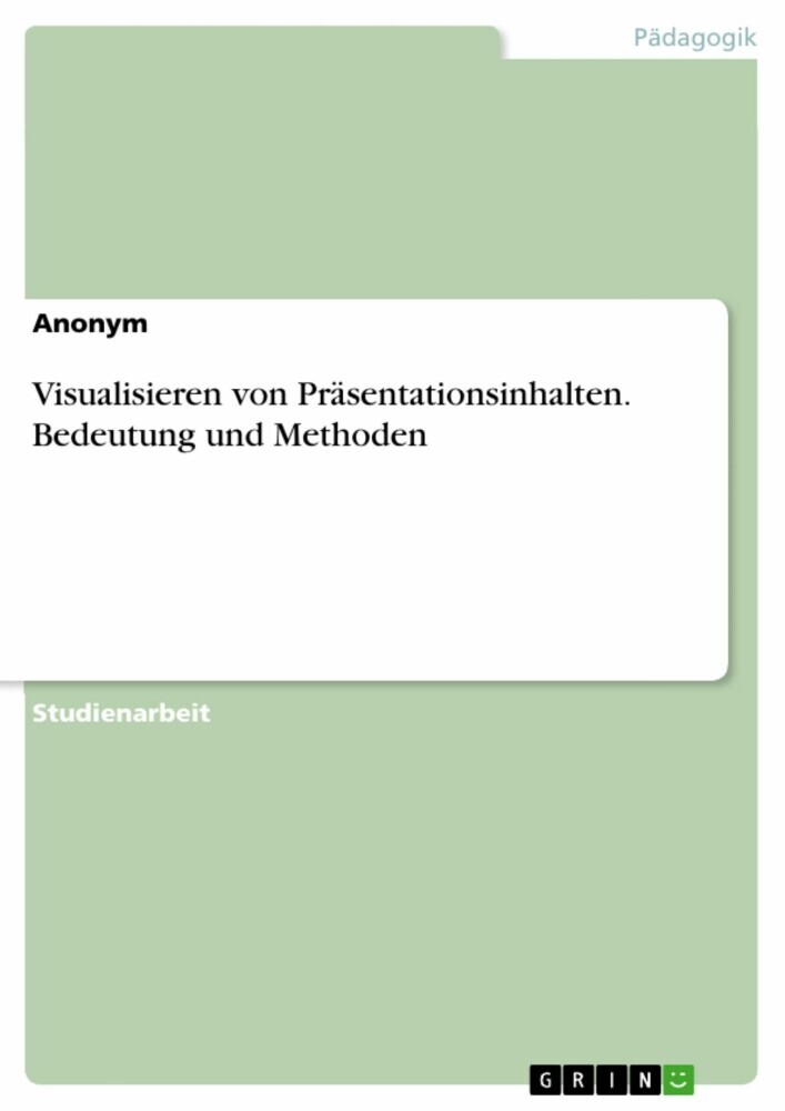 Visualisieren von Präsentationsinhalten. Bedeutung und Methoden main product photo