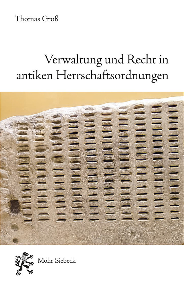 Verwaltung und Recht in antiken Herrschaftsordnungen main product photo