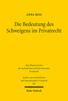 Die Bedeutung des Schweigens im Privatrecht