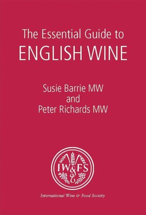 The Essential Guide to English Wine