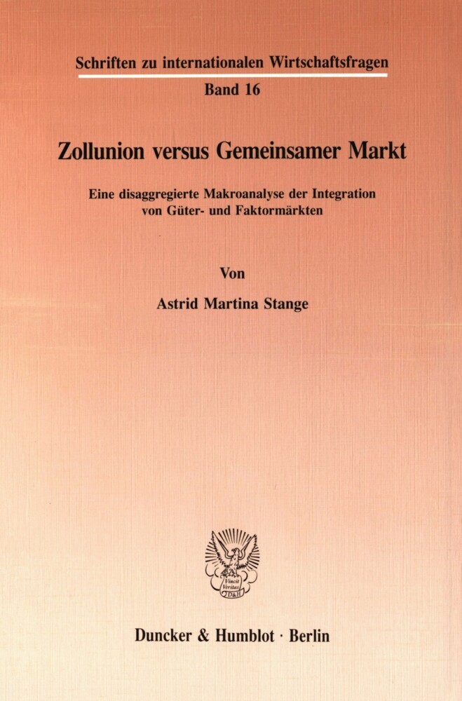 Zollunion versus Gemeinsamer Markt. main product photo