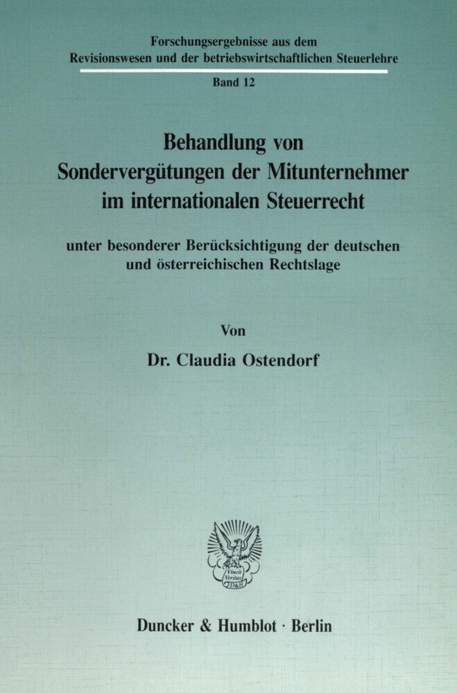 Behandlung von Sondervergütungen der Mitunternehmer im internationalen Steuerrecht, unter besonderer Berücksichtigung der deutschen und österreichischen Rechtslage. main product photo