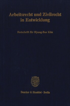 Arbeitsrecht und Zivilrecht in Entwicklung.