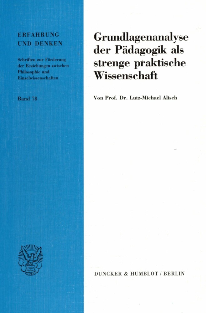 Grundlagenanalyse der Pädagogik als strenge praktische Wissenschaft. main product photo