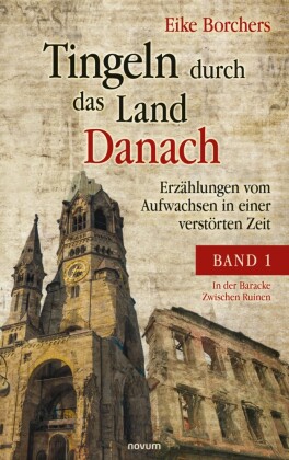 Tingeln durch das Land Danach - Band 1
