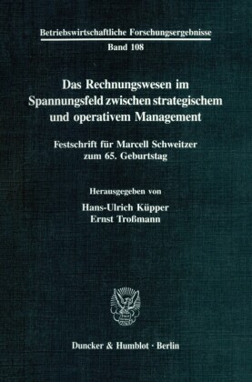 Das Rechnungswesen im Spannungsfeld zwischen strategischem und operativem Management.