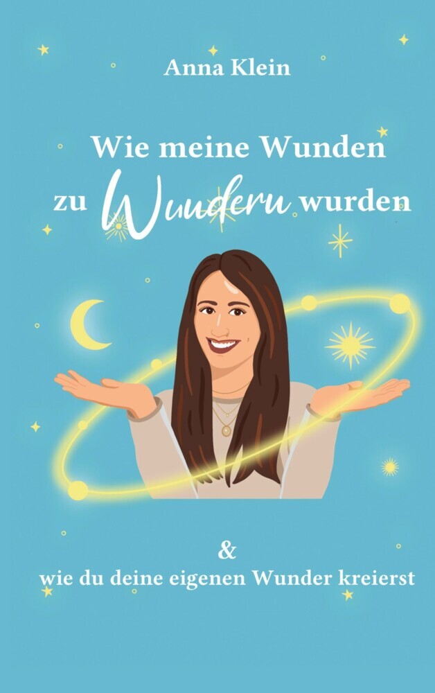 Wie meine Wunden zu Wundern wurden main product photo