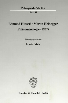 Edmund Husserl - Martin Heidegger: Phänomenologie (1927).