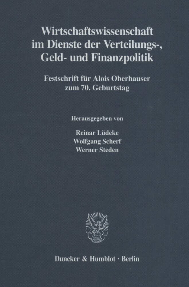 Wirtschaftswissenschaft im Dienste der Verteilungs-, Geld- und Finanzpolitik. main product photo
