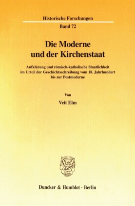 Die Moderne und der Kirchenstaat.
