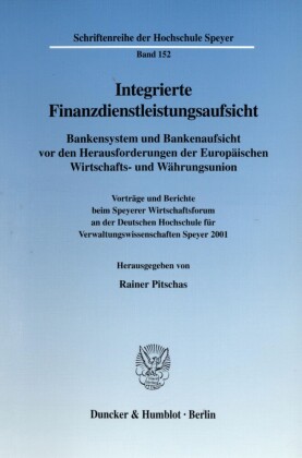 Integrierte Finanzdienstleistungsaufsicht.