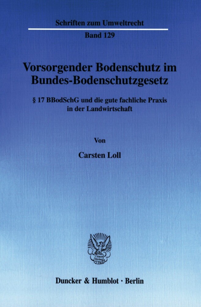 Vorsorgender Bodenschutz im Bundes-Bodenschutzgesetz. main product photo