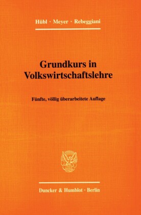 Grundkurs in Volkswirtschaftslehre.