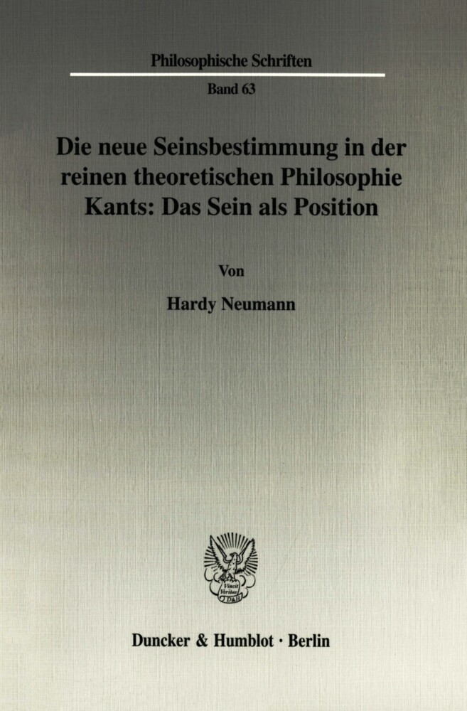 Die neue Seinsbestimmung in der reinen theoretischen Philosophie Kants: Das Sein als Position. main product photo