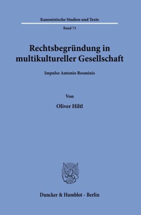 Rechtsbegründung in multikultureller Gesellschaft.