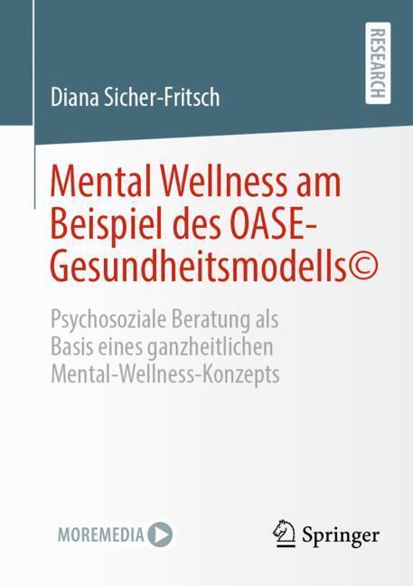 Mental Wellness am Beispiel des OASE-Gesundheitsmodells© main product photo