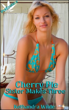 Cherry Pie - Sister Makes Three