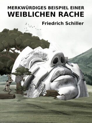 Merkwürdiges Beispiel einer weiblichen Rache