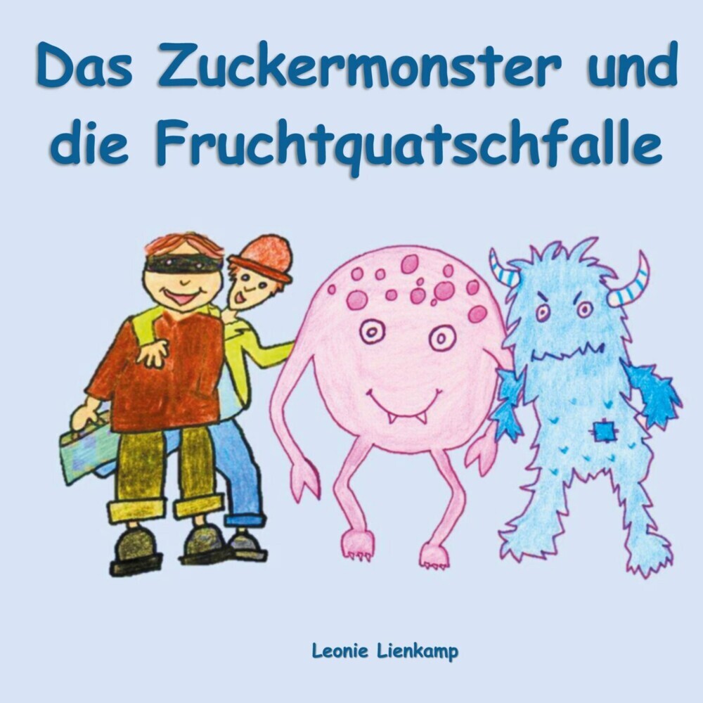 Das Zuckermonster und die Fruchtquatschfalle main product photo
