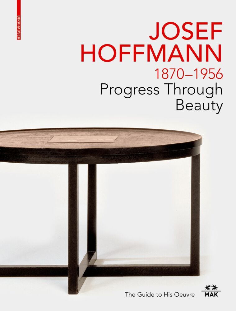 JOSEF HOFFMANN 1870-1956: Progress Through Beauty main product photo