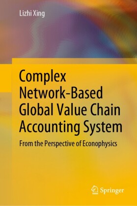 Complex Network-Based Global Value Chain Accounting System