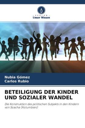 BETEILIGUNG DER KINDER UND SOZIALER WANDEL 