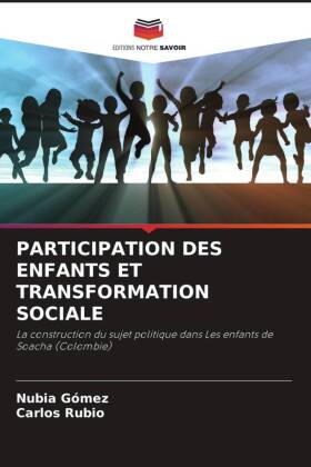 PARTICIPATION DES ENFANTS ET TRANSFORMATION SOCIALE