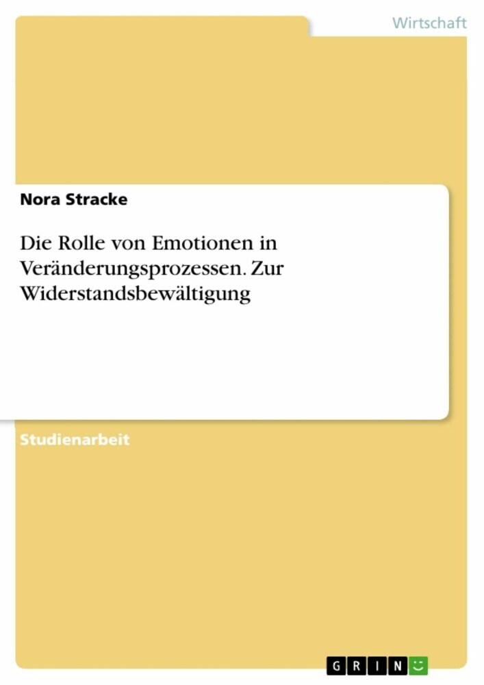 Die Rolle von Emotionen in Veränderungsprozessen. Zur Widerstandsbewältigung main product photo