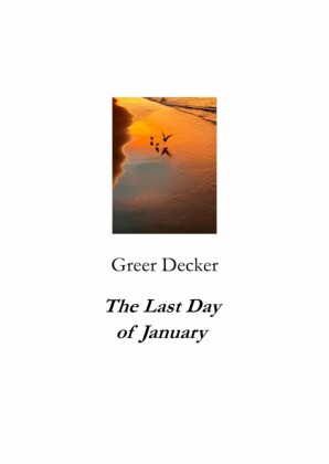 The Last Day of January