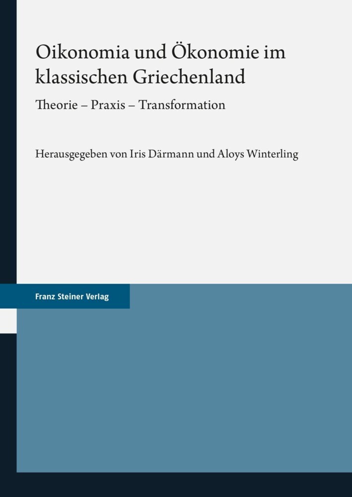 Oikonomia und Ökonomie im klassischen Griechenland main product photo