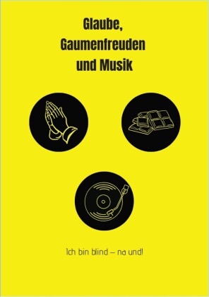 Glaube, Gaumenfreuden und Musik