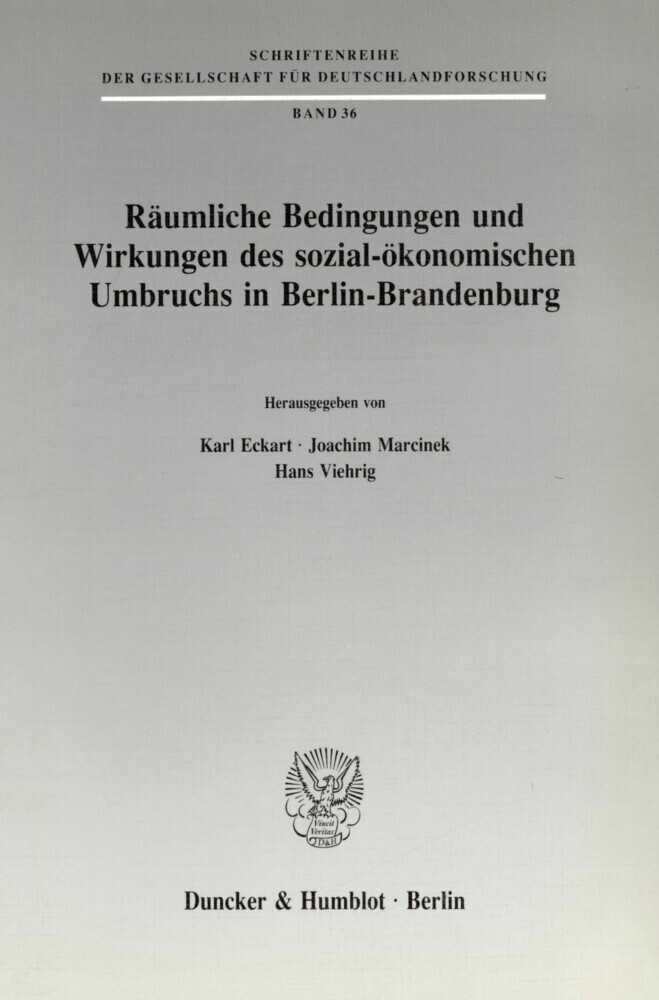 Räumliche Bedingungen und Wirkungen des sozial-ökonomischen Umbruchs in Berlin-Brandenburg. main product photo