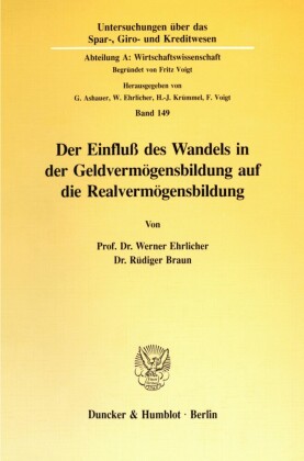 Der Einfluß des Wandels in der Geldvermögensbildung auf die Realvermögensbildung.