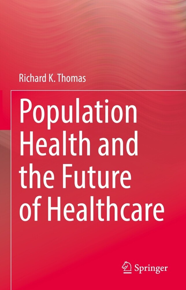 Population Health and the Future of Healthcare main product photo