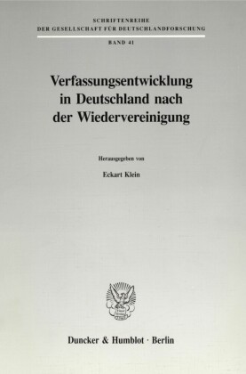 Verfassungsentwicklung in Deutschland nach der Wiedervereinigung.