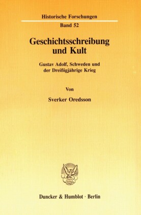 Geschichtsschreibung und Kult.