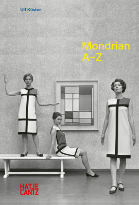 Piet Mondrian: A-Z - Rhythm, Abstraction, and the Icon of Modernism