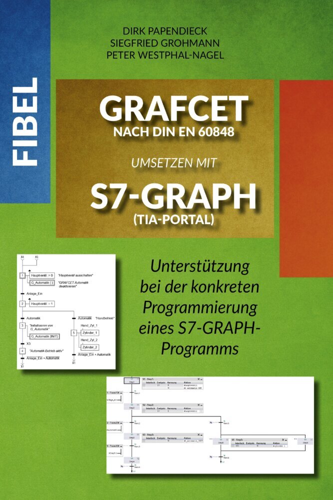 Fibel GRAFCET nach DIN EN 60848 umsetzen mit S7-GRAPH (TIA-Portal) main product photo