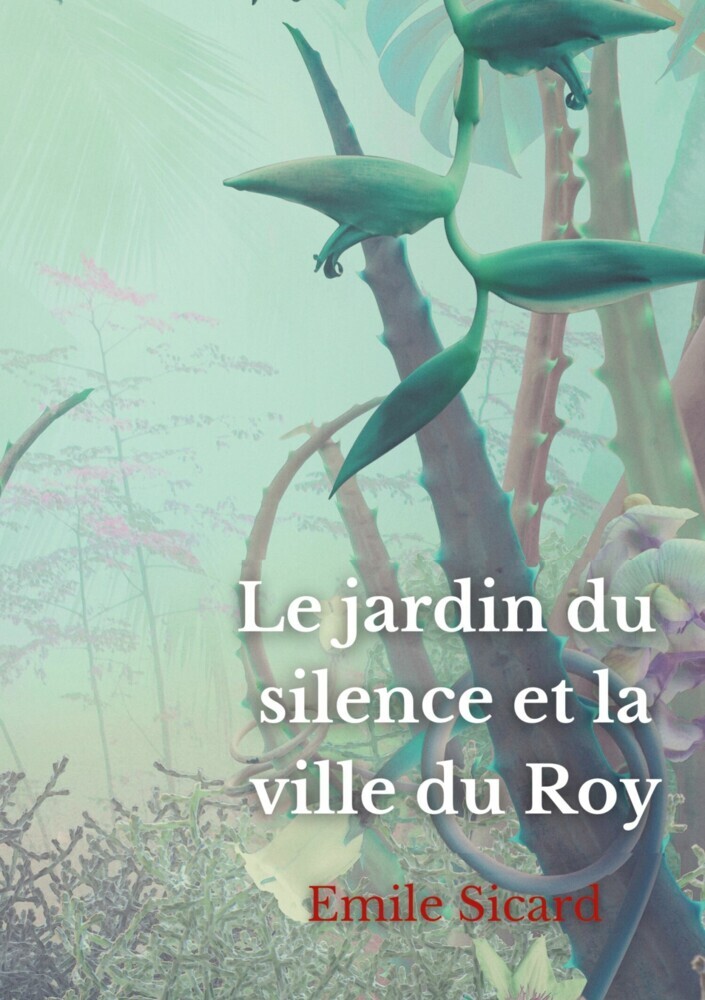 Le Jardin du Silence et la Ville du Roy main product photo