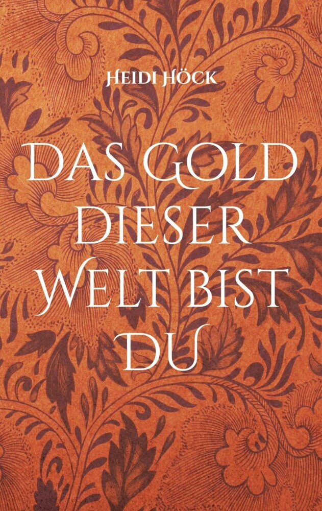 Das Gold dieser Welt bist DU main product photo