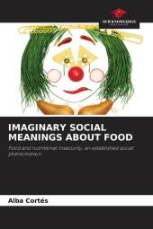 IMAGINARY SOCIAL MEANINGS ABOUT FOOD