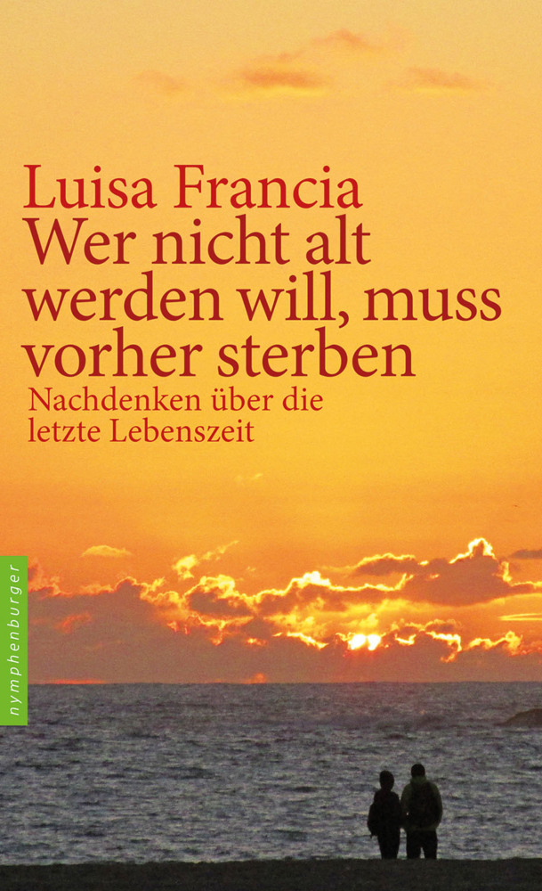 Wer nicht alt werden will, muss vorher sterben main product photo