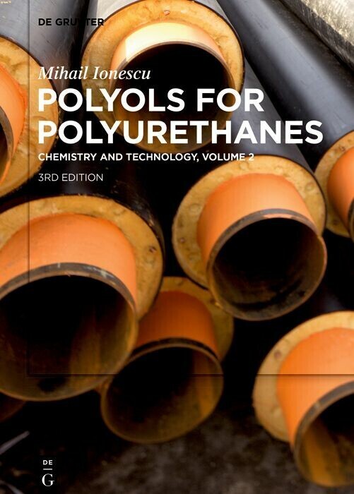 Mihail Ionescu: Polyols for Polyurethanes. Volume 2 main product photo