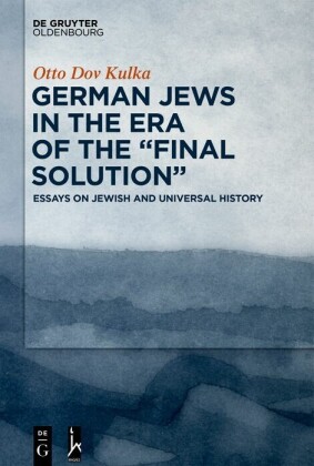 German Jews in the Era of the 'Final Solution'