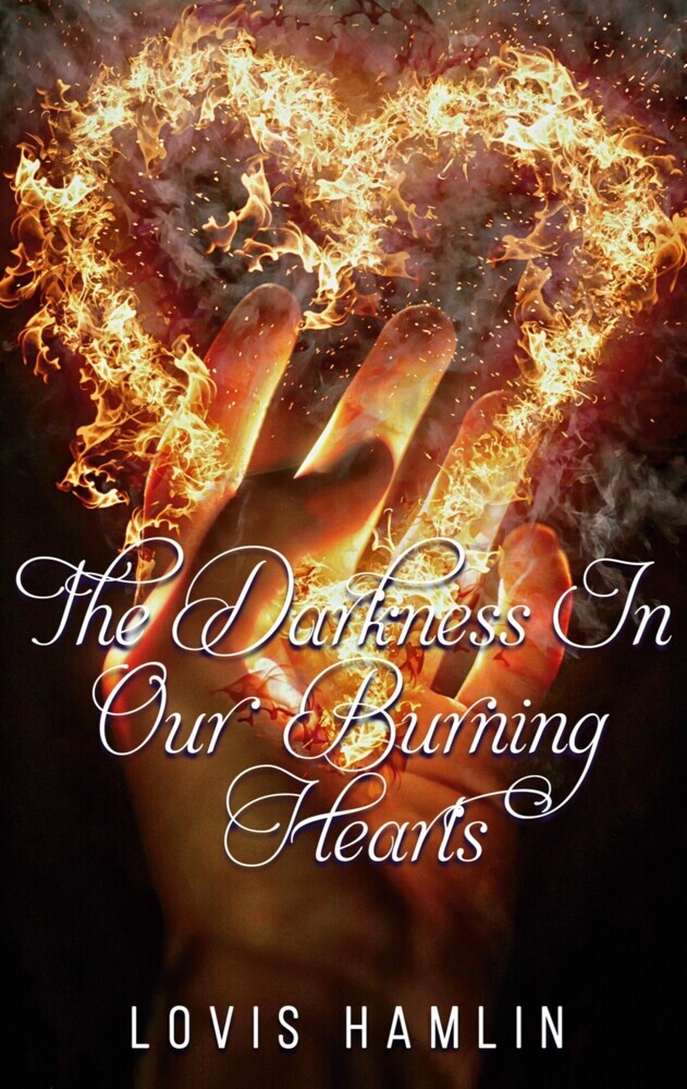The Darkness In Our Burning Hearts main product photo